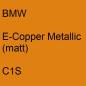 Preview: BMW, E-Copper Metallic (matt), C1S.